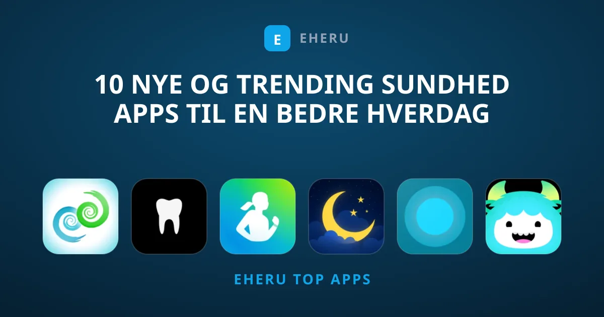 10 Nye Og Trending Sundhed Apps Til En Bedre Hverdag